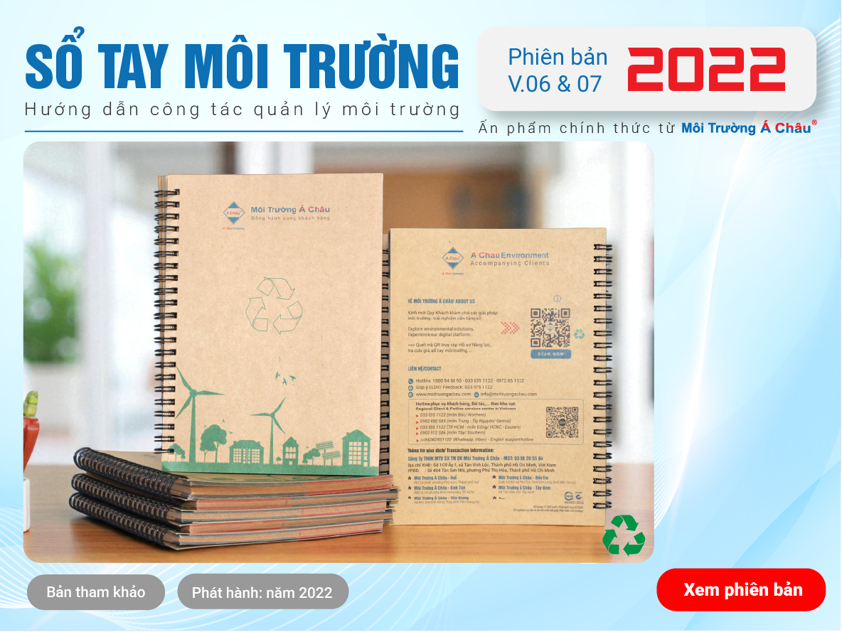 Sổ Tay Môi Trường 2022 (Phiên bản V.06 & 07) - Hướng dẫn quản lý công tác môi trường dành cho doanh nghiệp