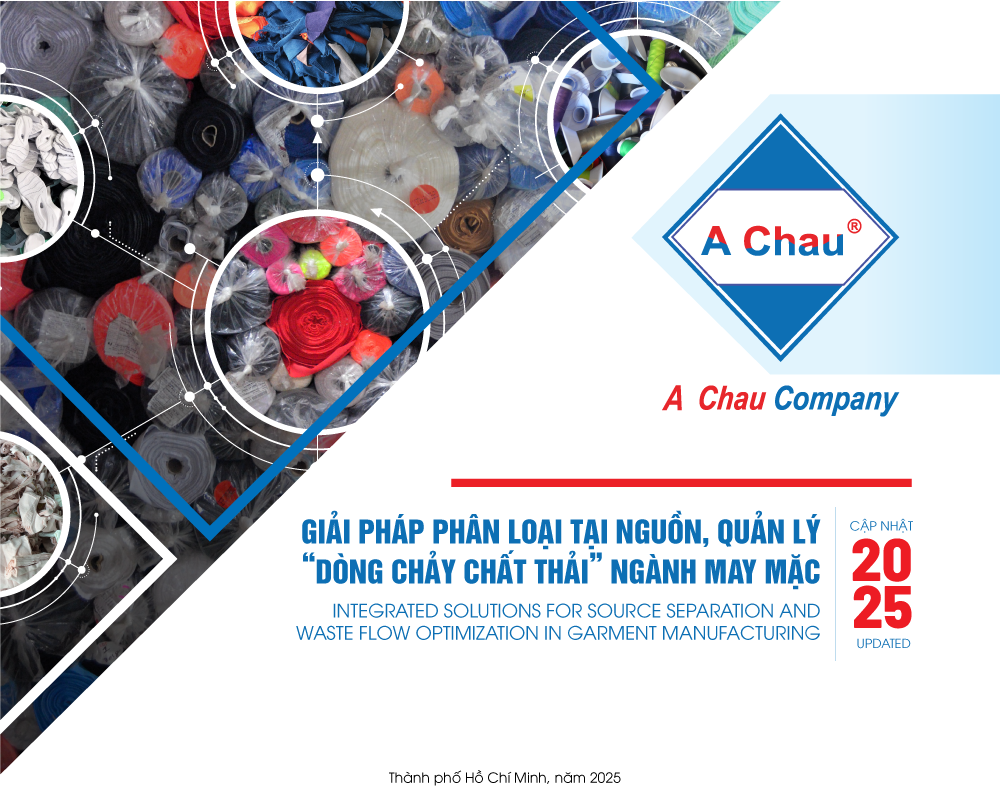 Giải pháp phân loại tại nguồn, quản lý “dòng chảy chất thải” ngành may mặc (phiên bản 2025)