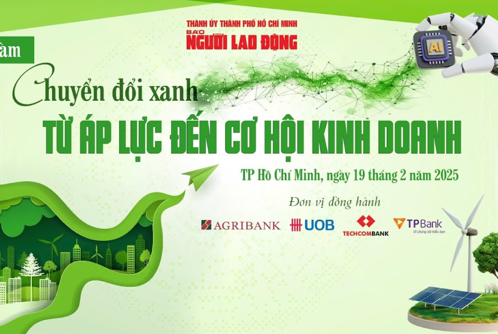 [Tọa đàm] Chuyển đổi xanh: Từ áp lực đến cơ hội kinh doanh