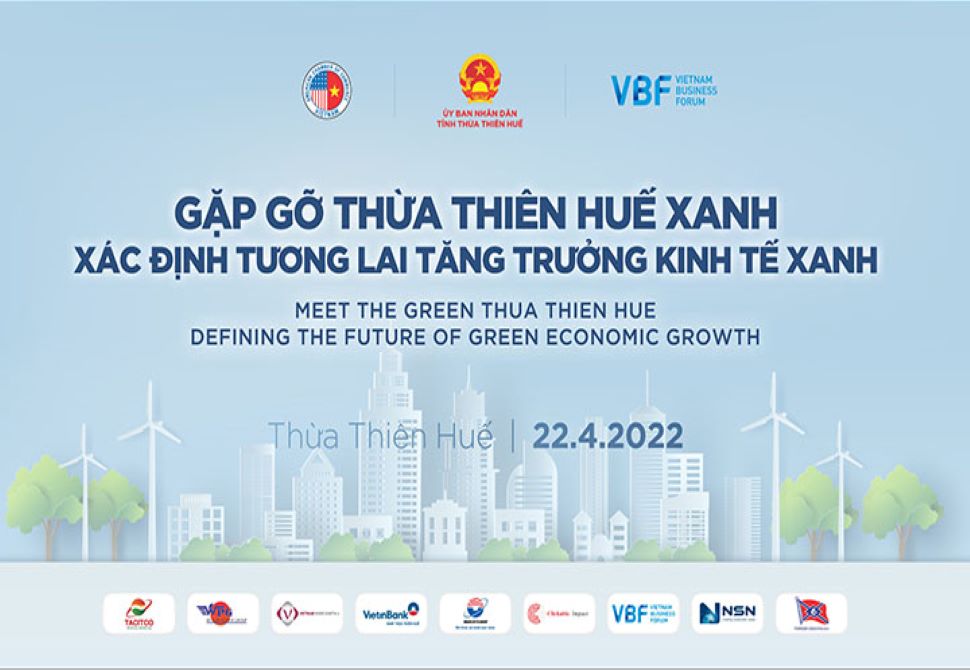Hội nghị “Gặp gỡ Thừa Thiên Huế xanh: Xác định tương lai tăng trưởng kinh tế xanh"!