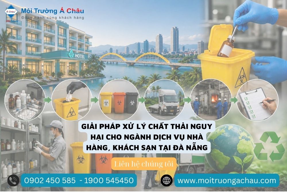 Giải pháp xử lý Chất thải nguy hại cho ngành dịch vụ nhà hàng, khách sạn tại Đà Nẵng!