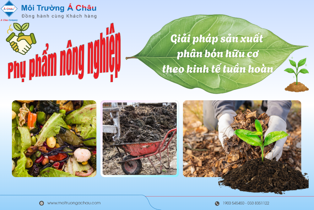 Phụ phẩm nông nghiệp: Giải pháp sản xuất phân bón hữu cơ theo kinh tế tuần hoàn