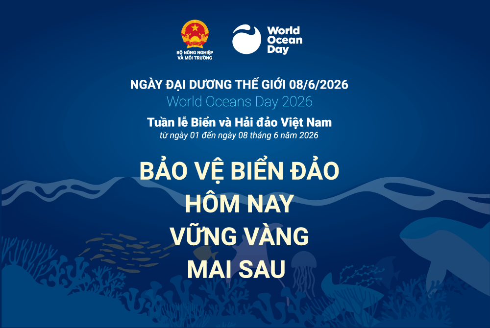 Phát động tổ chức các hoạt động hưởng ứng Ngày Đại dương thế giới, Tuần lễ Biển và Hải đảo Việt Nam năm 2026