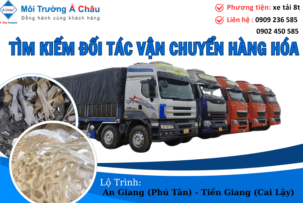 MÔI TRƯỜNG Á CHÂU - TÌM ĐỐI TÁC VẬN CHUYỂN HÀNG HÓA KHU VỰC MIỀN TÂY