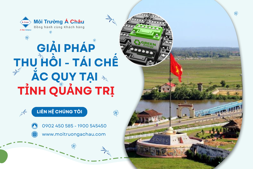 Giải pháp thu hồi tái chế ắc quy tại Quảng Trị
