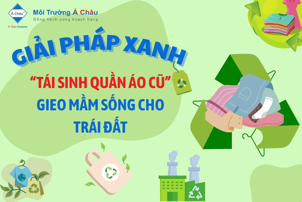 Giải pháp xanh tận thu quần áo cũ không còn giá trị sử dụng để thực hiện tái chế