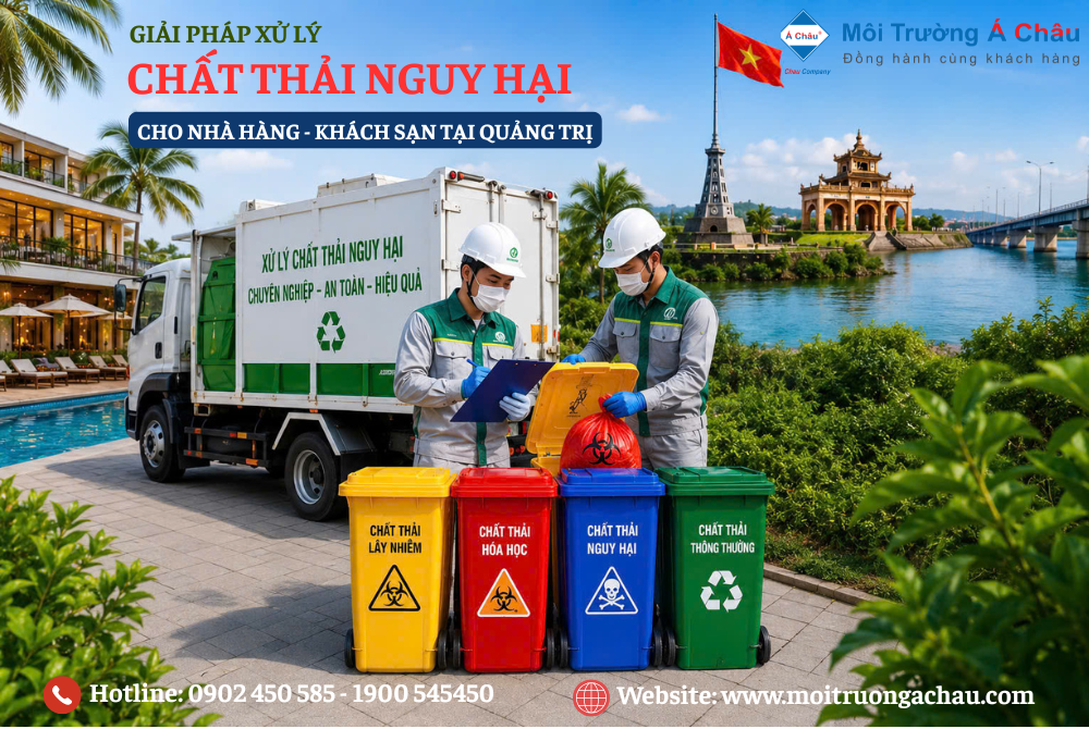 Giải pháp xử lý Chất thải nguy hại cho nhà hàng, khách sạn tại Quảng Trị!