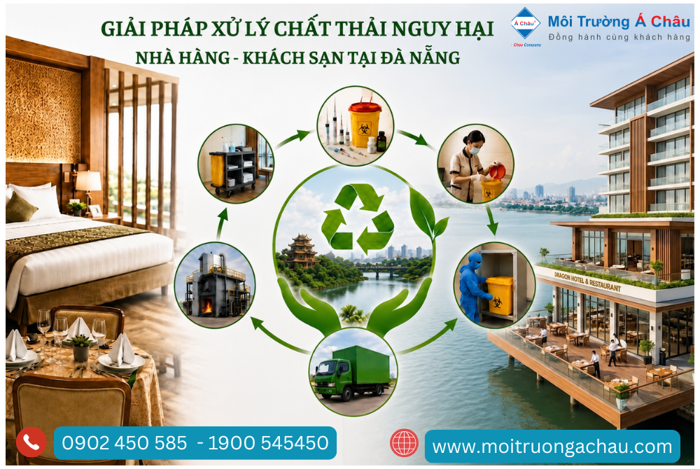 Giải pháp xử lý Chất thải nguy hại cho ngành dịch vụ nhà hàng, khách sạn tại Đà Nẵng!