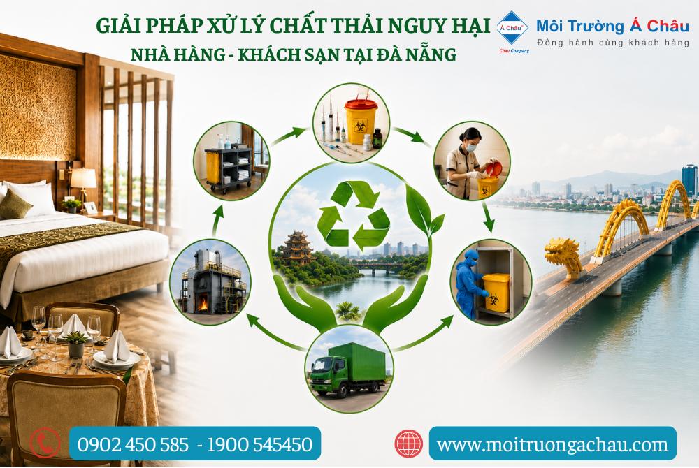 Giải pháp xử lý Chất thải nguy hại cho ngành dịch vụ nhà hàng, khách sạn tại Đà Nẵng!