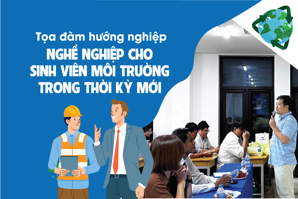 Trường Đại học Công Thương TP.Hồ Chí Minh tổ chức Tọa đàm " Nghề nghiệp cho sinh viên ngành Môi trường"