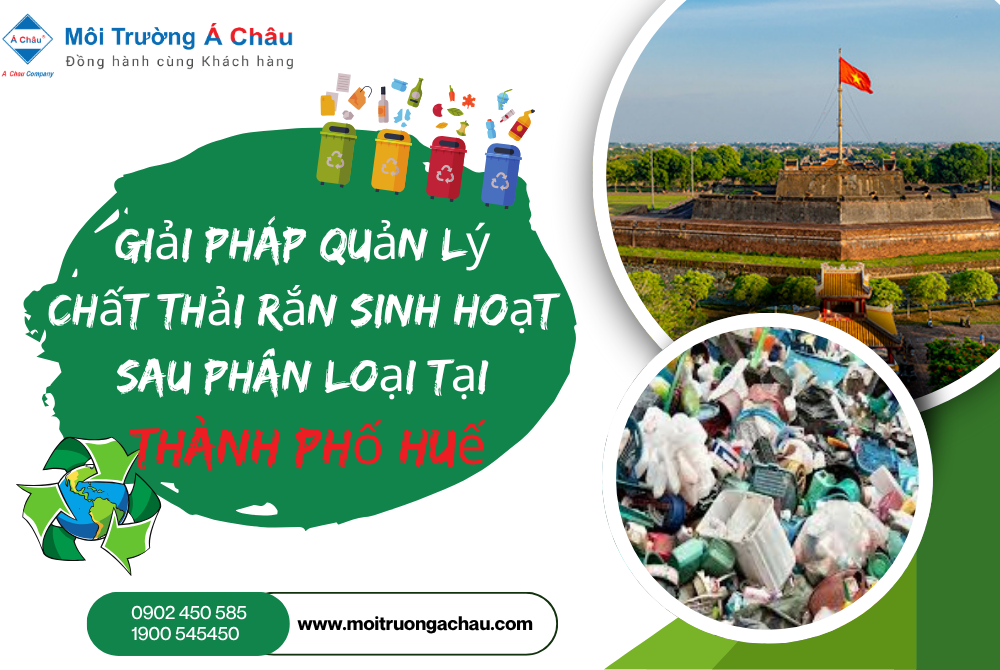 Giải pháp quản lý chất thải rắn sinh hoạt sau phân loại tại Thành phố Huế