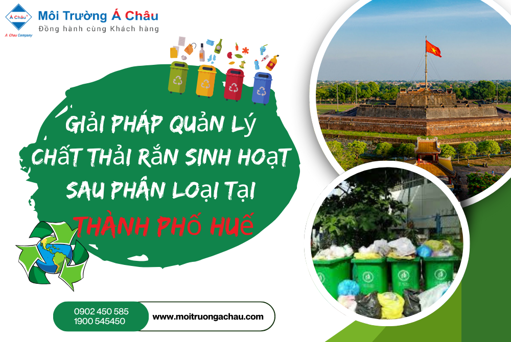 Giải pháp quản lý chất thải rắn sinh hoạt sau phân loại tại Thành phố Huế