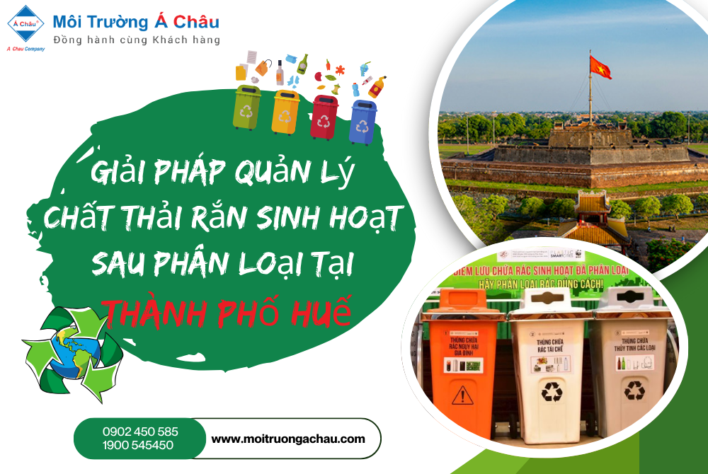 Giải pháp quản lý chất thải rắn sinh hoạt sau phân loại tại Thành phố Huế