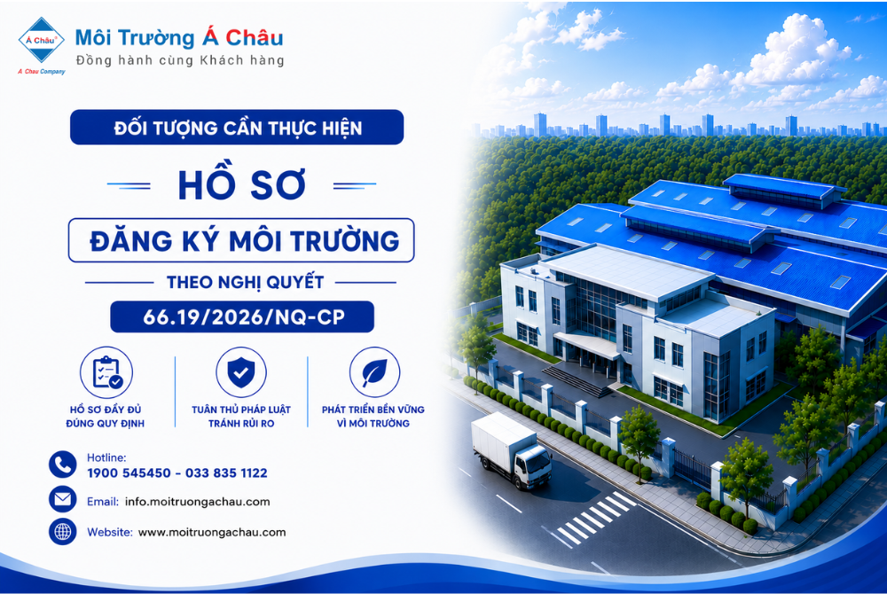 Đối tượng cần thực hiện Đăng ký môi trường theo Nghị quyết 66.19/2026/NQ-CP ngày 18/05/2026