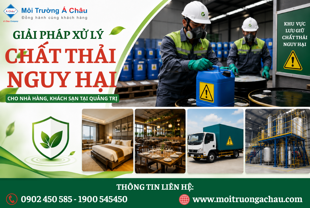 Giải pháp xử lý Chất thải nguy hại cho nhà hàng, khách sạn tại Quảng Trị
