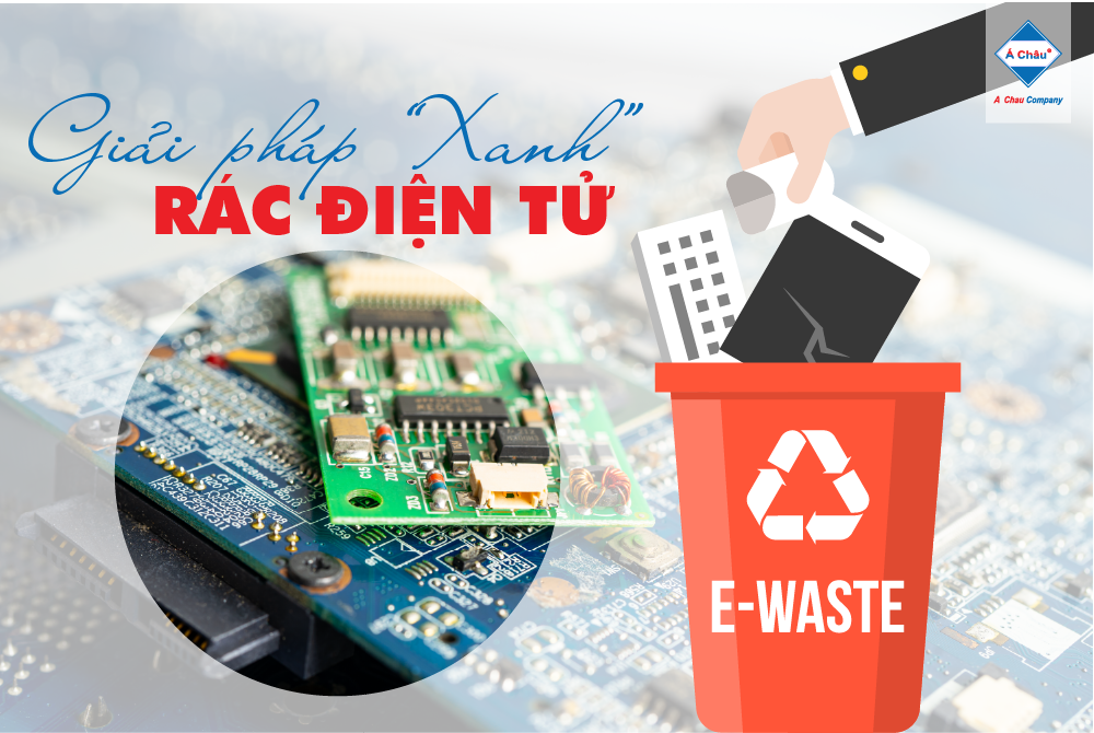 giải pháp tái chế xử lý chất thải điện tử