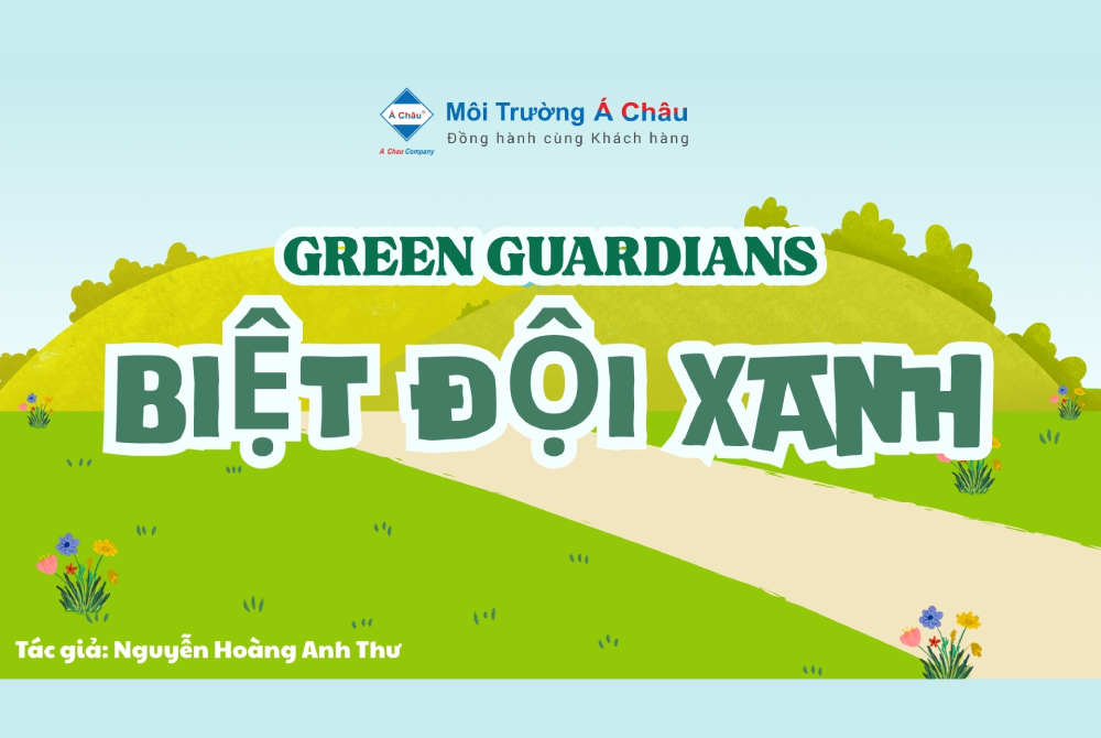 Truyện tranh môi trường: Biệt đội xanh | Gen Xanh thực tập