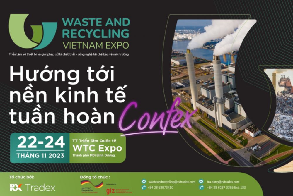 Triển lãm thiết bị và giải pháp xử lý chất thải – công nghệ tái chế bảo vệ môi trường hướng tới nền kinh tế tuần hoàn: Waste and Recycling Expo Vietnam 2023