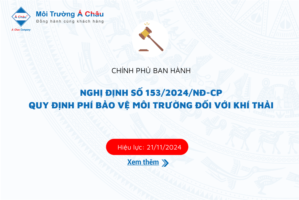 Ban hành Nghị định 153/2024/NĐ-CP Quy định phí bảo vệ môi trường đối với khí thải