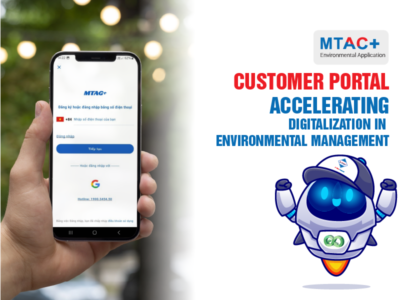 Cổng Khách hàng - Ứng dụng quản lý công tác môi trường MTAC+